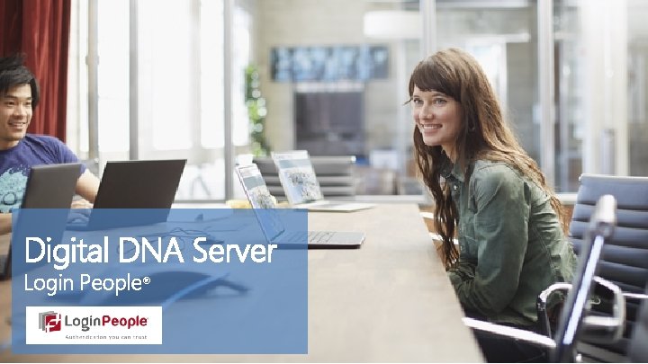 Digital DNA Server Login People® 