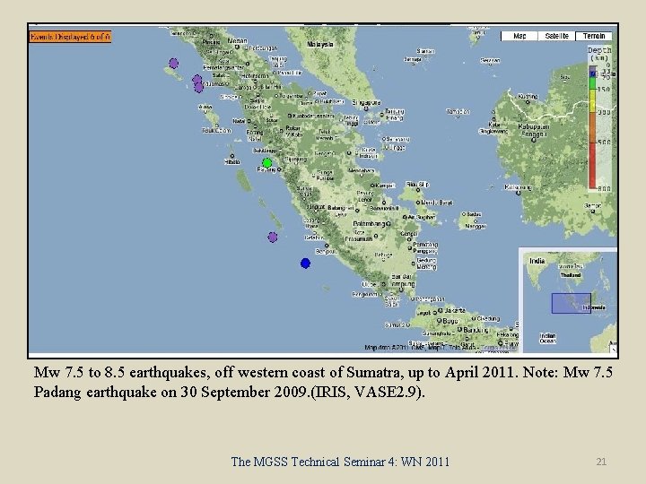 Mw 7. 5 to 8. 5 earthquakes, off western coast of Sumatra, up to