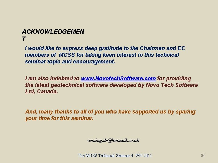 ACKNOWLEDGEMEN T I would like to express deep gratitude to the Chairman and EC