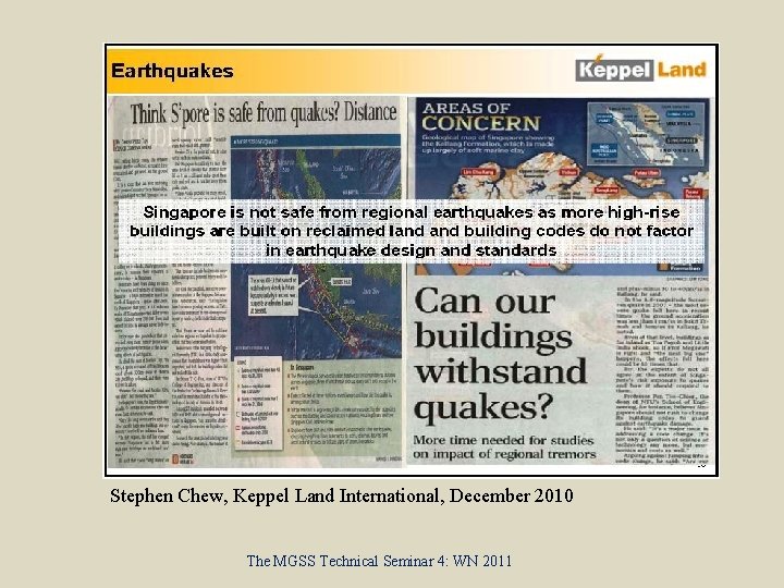 Stephen Chew, Keppel Land International, December 2010 The MGSS Technical Seminar 4: WN 2011