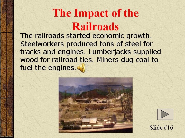 The Transcontinental Railroad Slide 1 The Transcontinental Railroads
