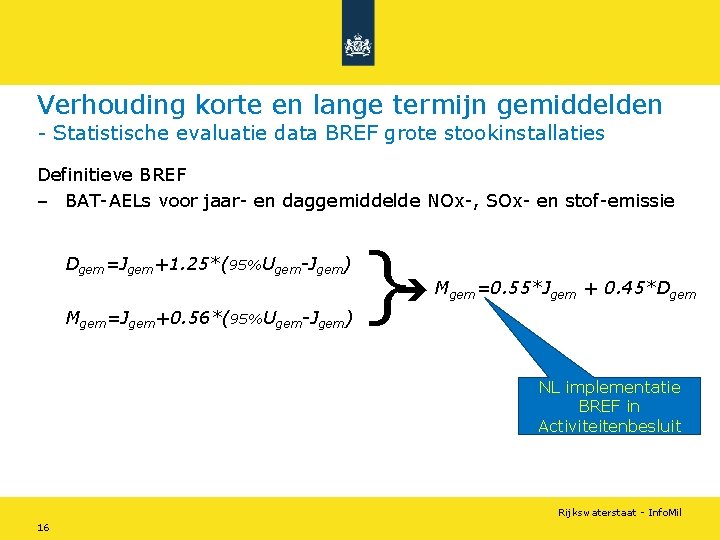 Verhouding korte en lange termijn gemiddelden - Statistische evaluatie data BREF grote stookinstallaties Definitieve