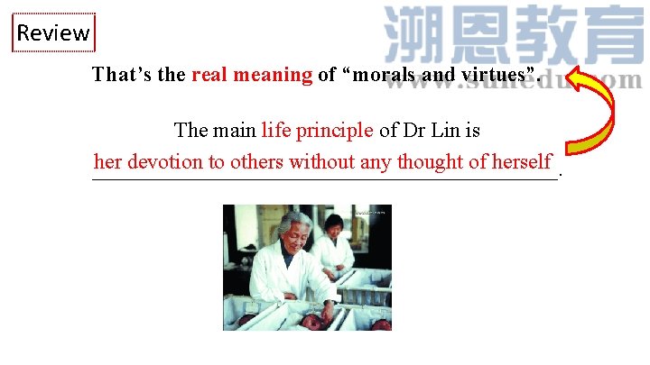 Review That’s the real meaning of “morals and virtues”. The main life principle of