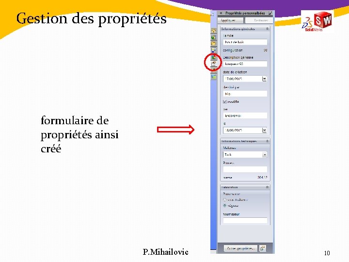 Gestion des propriétés formulaire de propriétés ainsi créé P. Mihailovic 10 