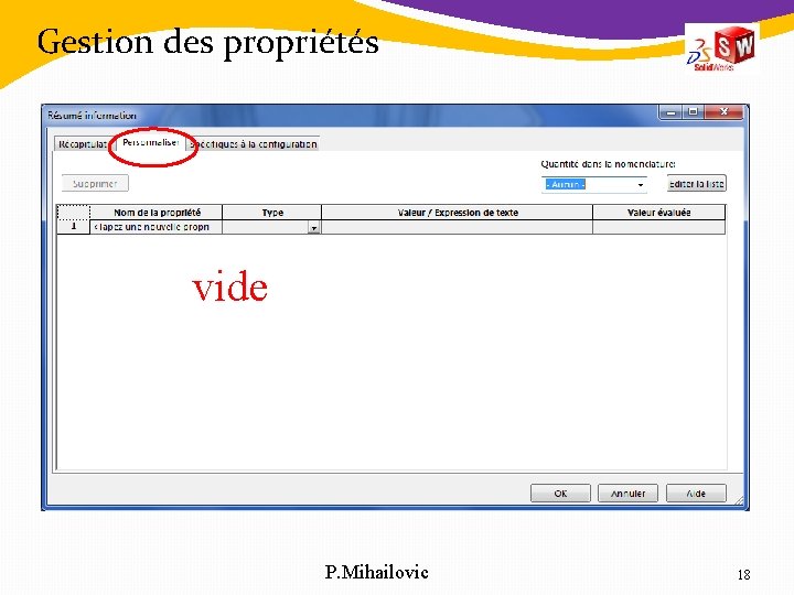 Gestion des propriétés vide P. Mihailovic 18 Gestion des propriétés vide P. Mihailovic 18