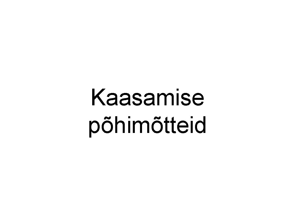 Kaasamise põhimõtteid 