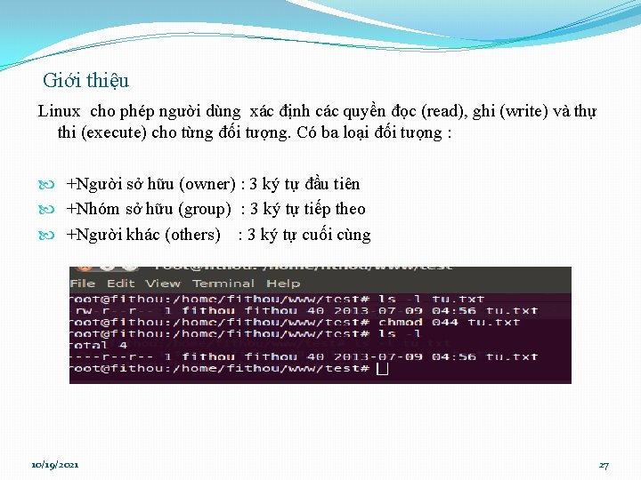 Giới thiệu Linux cho phép người dùng xác định các quyền đọc (read), ghi