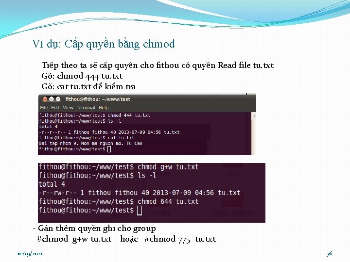 Ví dụ: Cấp quyền bằng chmod Tiếp theo ta sẽ cấp quyền cho fithou