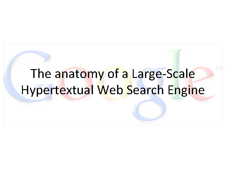 The anatomy of a Large-Scale Hypertextual Web Search Engine 