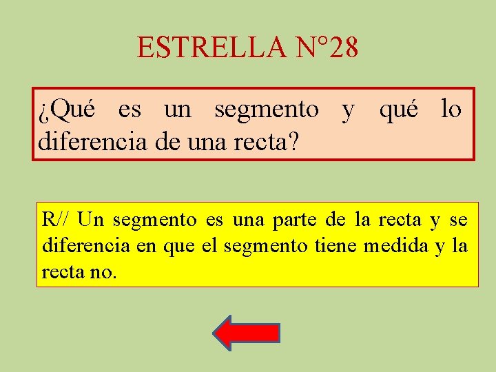 ESTRELLA N° 28 ¿Qué es un segmento y qué lo diferencia de una recta?