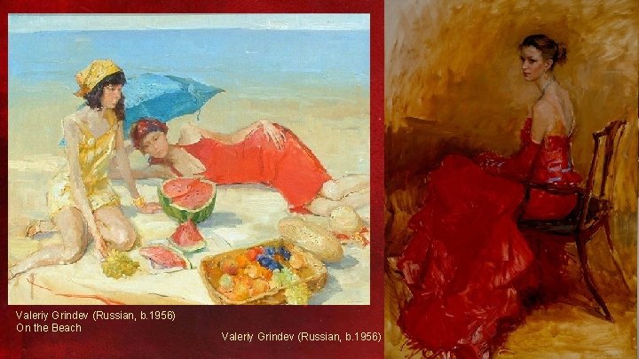 Valeriy Grindev (Russian, b. 1956) On the Beach Valeriy Grindev (Russian, b. 1956) 