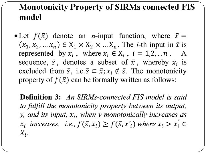 Monotonicity Property of SIRMs connected FIS model 