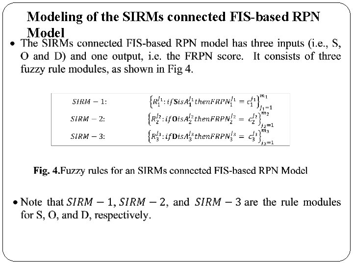 Modeling of the SIRMs connected FIS-based RPN Model 