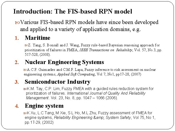 Introduction: The FIS-based RPN model Various FIS-based RPN models have since been developed and