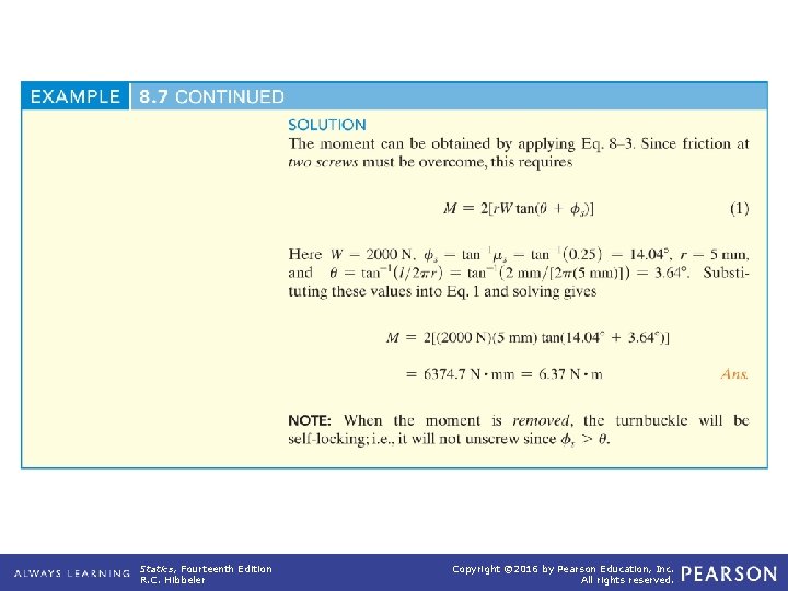 example_08_07 (continued) Statics, Fourteenth Edition R. C. Hibbeler Copyright © 2016 by Pearson Education,