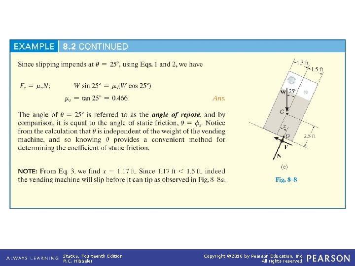 example_08_02 (continued) Statics, Fourteenth Edition R. C. Hibbeler Copyright © 2016 by Pearson Education,