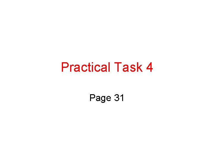 Practical Task 4 Page 31 