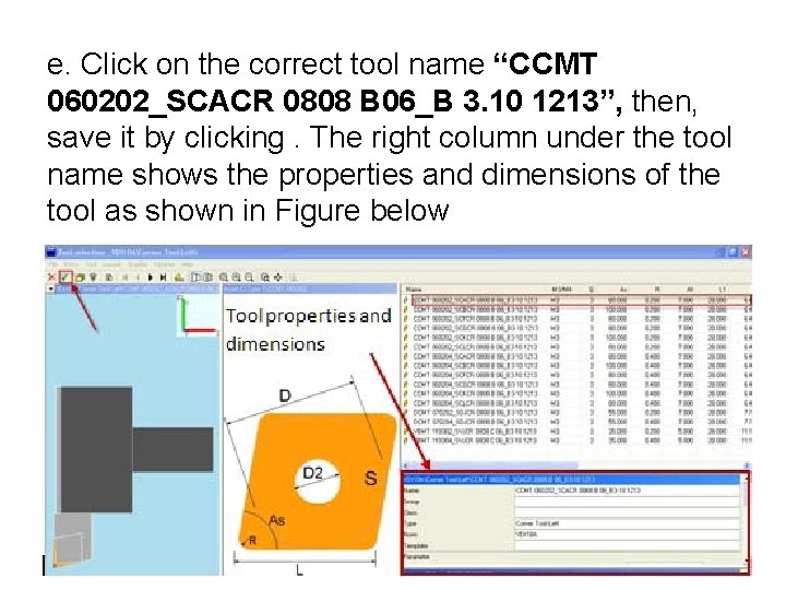 e. Click on the correct tool name “CCMT 060202_SCACR 0808 B 06_B 3. 10