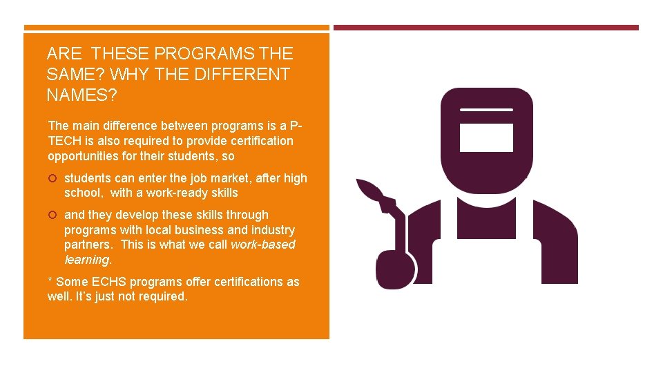 ARE THESE PROGRAMS THE SAME? WHY THE DIFFERENT NAMES? The main difference between programs ARE THESE PROGRAMS THE SAME? WHY THE DIFFERENT NAMES? The main difference between programs