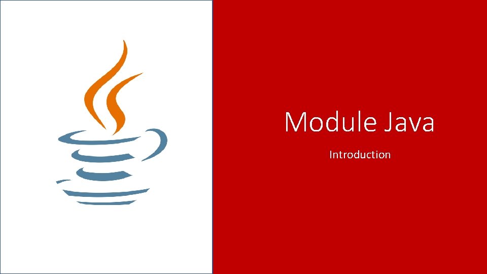 Module Java Introduction Historique A lorigine langage cr