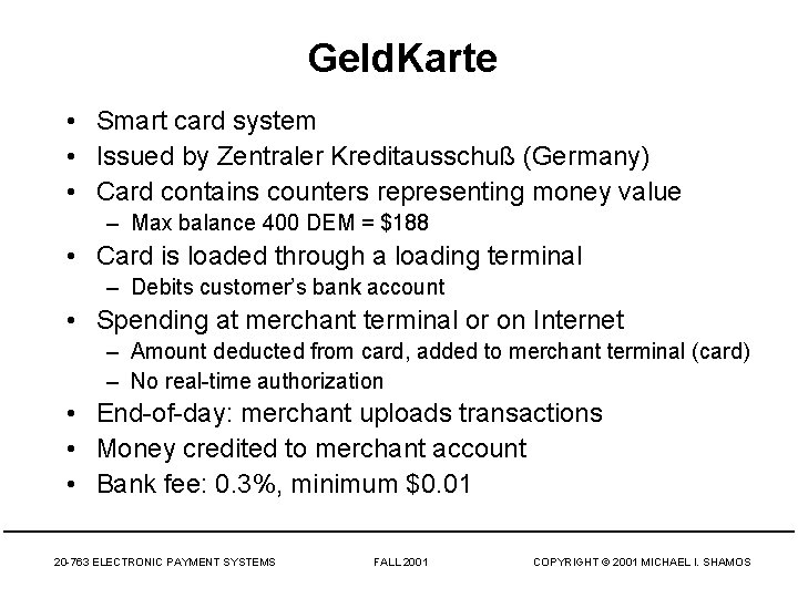 Geld. Karte • Smart card system • Issued by Zentraler Kreditausschuß (Germany) • Card