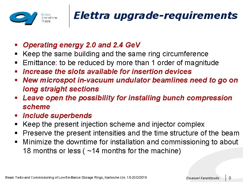 Elettra upgrade-requirements § § § § § Operating energy 2. 0 and 2. 4