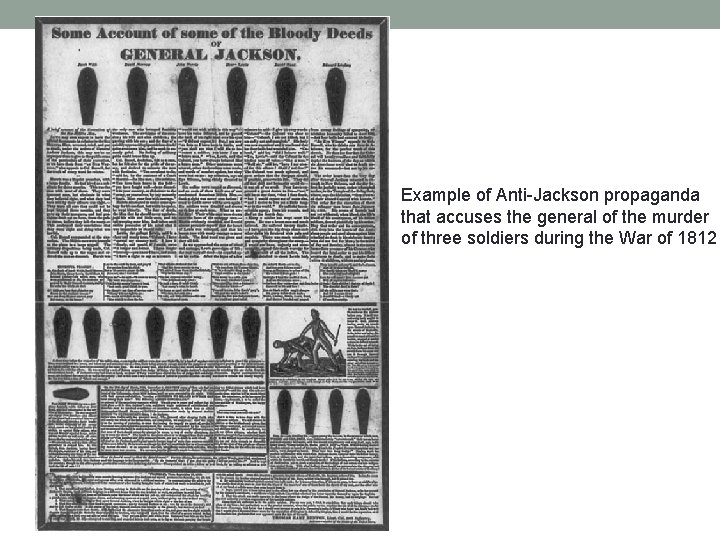 Example of Anti-Jackson propaganda that accuses the general of the murder of three soldiers