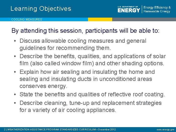 Learning Objectives COOLING MEASURES By attending this session, participants will be able to: •