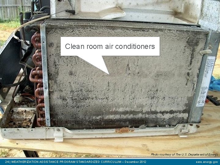 Clean room air conditioners Photo courtesy of The U. S. Department of Energy 24