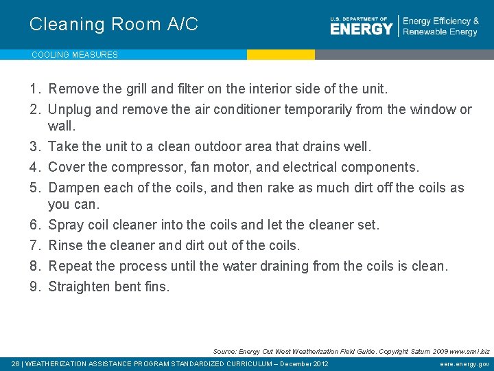 Cleaning Room A/C COOLING MEASURES 1. Remove the grill and filter on the interior