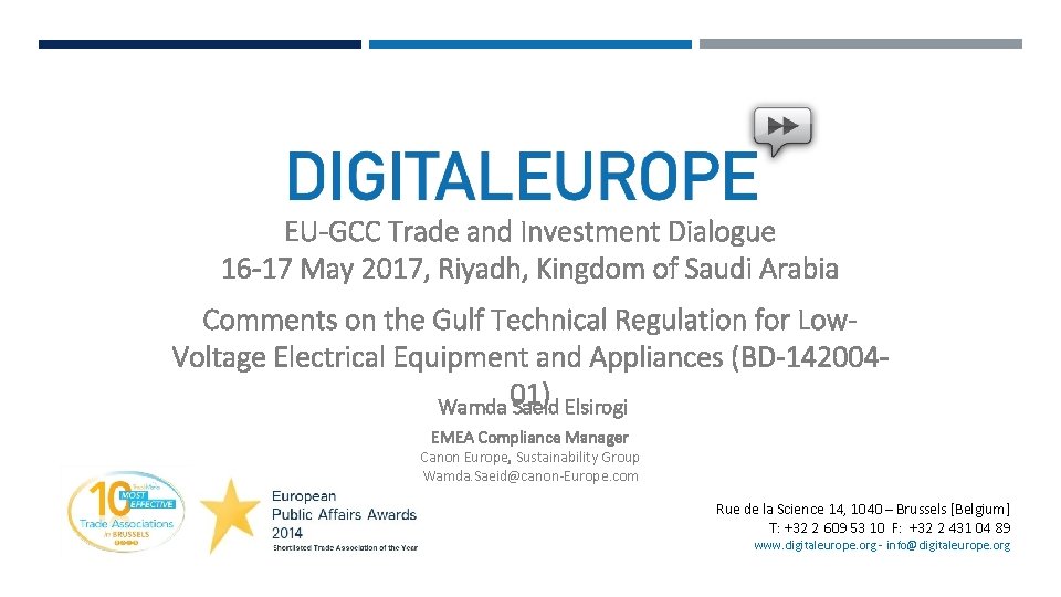 EU-GCC Trade and Investment Dialogue 16 -17 May 2017, Riyadh, Kingdom of Saudi Arabia