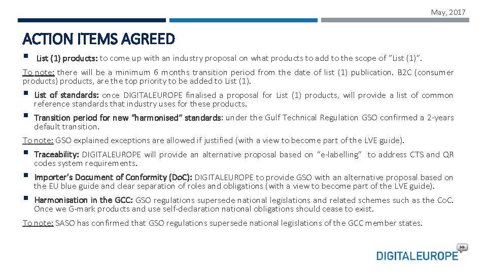 May, 2017 ACTION ITEMS AGREED § List (1) products: to come up with an