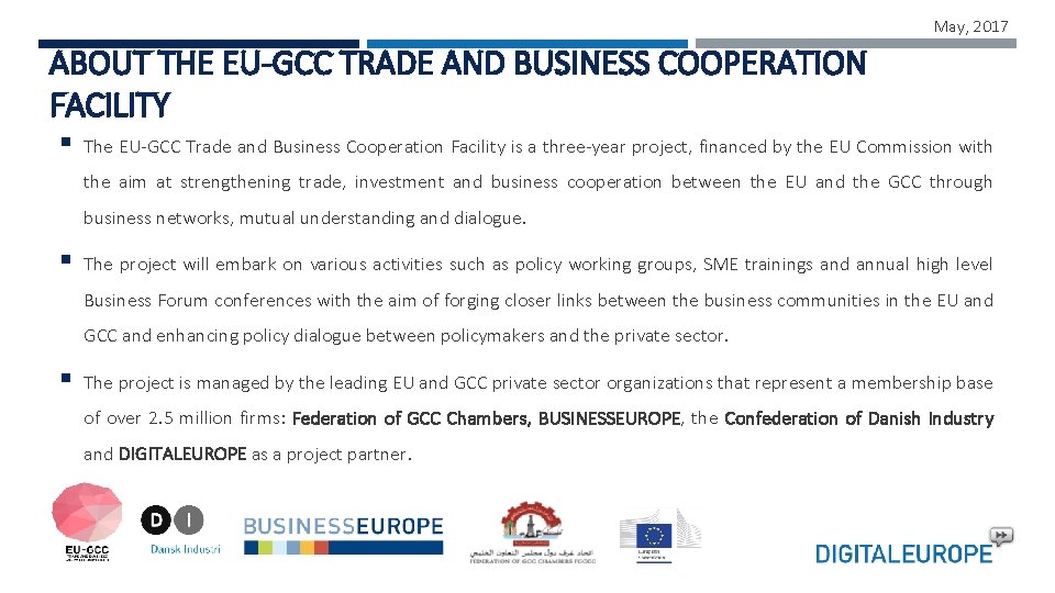 May, 2017 ABOUT THE EU-GCC TRADE AND BUSINESS COOPERATION FACILITY § The EU-GCC Trade