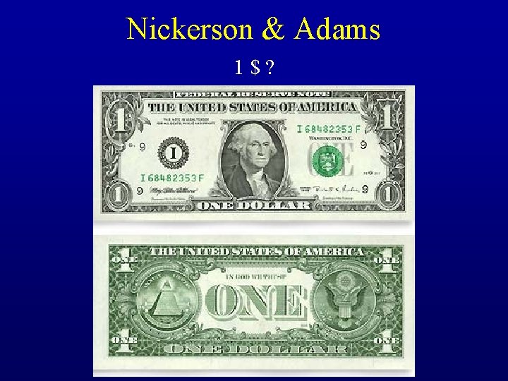 Nickerson & Adams 1$? 