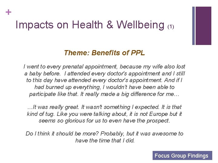 + Impacts on Health & Wellbeing (1) Theme: Benefits of PPL I went to