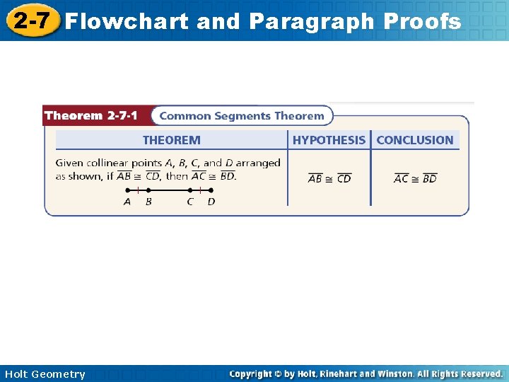 2 -7 Flowchart and Paragraph Proofs Holt Geometry 