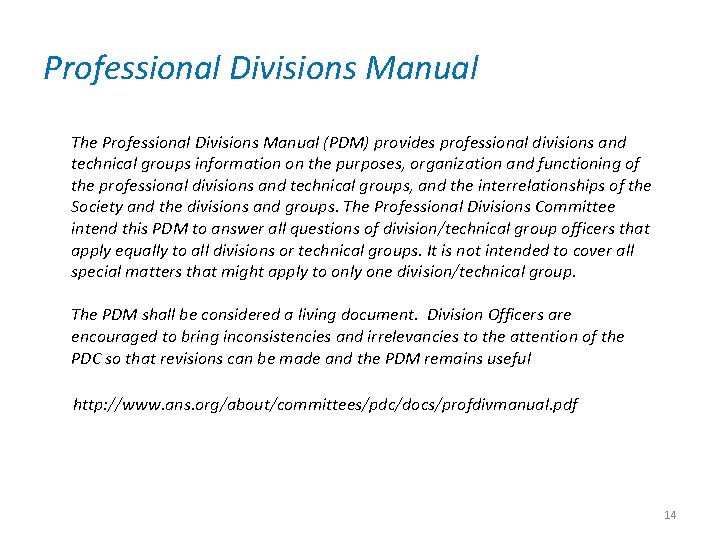 Professional Divisions Manual The Professional Divisions Manual (PDM) provides professional divisions and technical groups