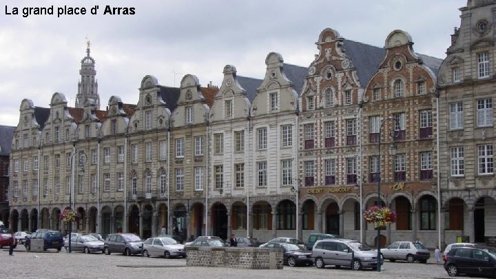La grand place d' Arras 