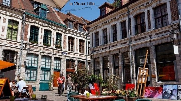 le Vieux Lille 