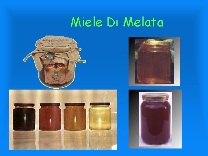 Miele Di Melata 