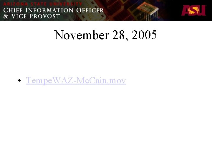 November 28, 2005 • Tempe. WAZ-Mc. Cain. mov 
