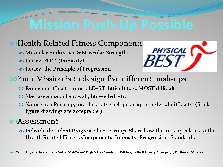 Mission Push-Up Possible Health Related Fitness Components Muscular Endurance & Muscular Strength Review FITT,