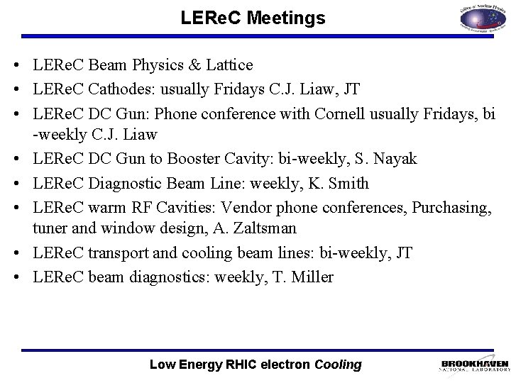 LERe. C Meetings • LERe. C Beam Physics & Lattice • LERe. C Cathodes: