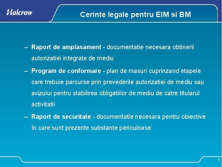 Cerinte legale pentru EIM si BM – Raport de amplasament - documentatie necesara obtinerii