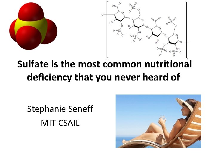 Sulfate is the most common nutritional deficiency that you never heard of Stephanie Seneff