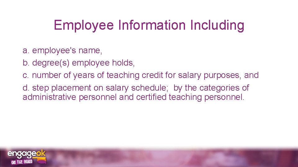 Employee Information Including a. employee's name, b. degree(s) employee holds, c. number of years