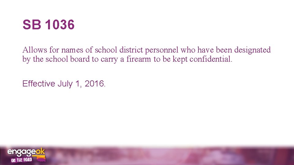 SB 1036 Allows for names of school district personnel who have been designated by