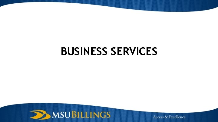 BUSINESS SERVICES 