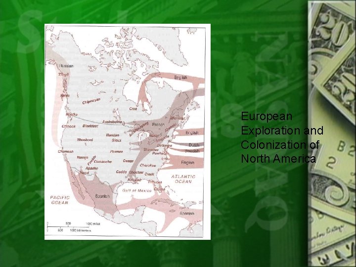 European Exploration and Colonization of North America 