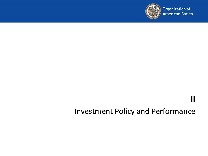 II Investment Policy and Performance 